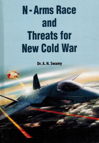 N-Arms race and threats for new cold war