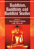 Buddhism, Buddhists and Buddhist studies