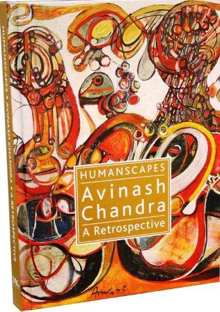 Humanscapes Avinash Chandra: a retrospective