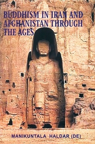 Buddhism in Iran and Afghanistan through the ages