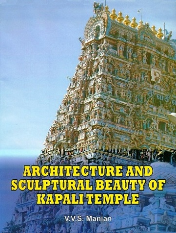 Architecture and sculptural beauty of Kapali temple