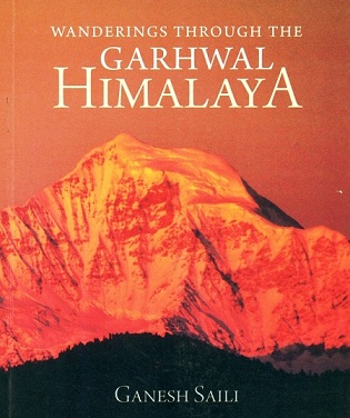 Wandering through the Garhwal Himalaya
