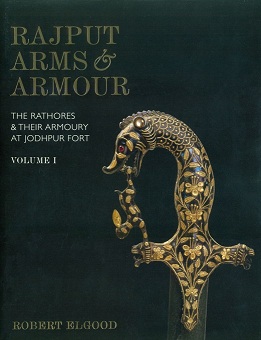 Rajput arms & armour: the Rathores & their armoury at Jodhpur fort, 2 vols. (boxed)