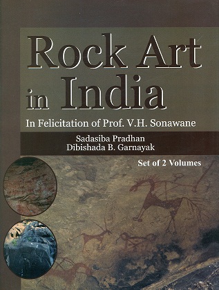 Rock art in India: in felicitation of Prof. V.H. Sonawane, 2 vols., ed. by Sadasiba Pradhan et al.