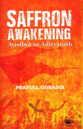 Saffron awakening: Ayodhya to Adityanath