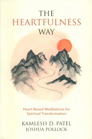 The heartfulness way: heart-based meditations for spiritual transformation