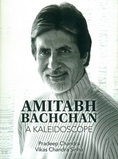 Amitabh Bachchan: a kaleidoscope