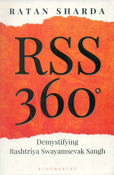 RSS 360 : demystifying Rashtriya Swayamsevak Sangh