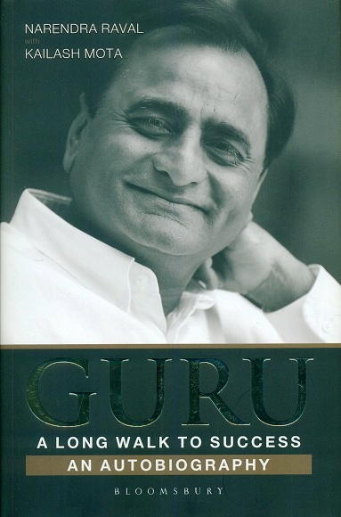 Guru: a long walk to success: an autobiography