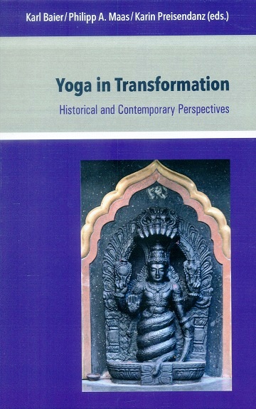 Yoga in transformation: historical and contemporary perspectives with 55 figures,