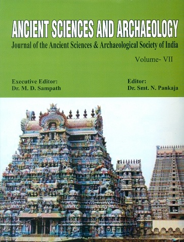 Ancient Sciences and Archaeology, Vol.VII (Journal of the Ancient Sciences and Archaeological Society of India), (Bharataya Prachina Vaijnanika Puratatva Patrika), ed. by N. Pankaj
