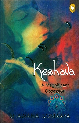 Keshava: a magnificent obsession
