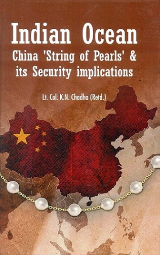Indian Ocean: China 'String of Pearls' & its security implications