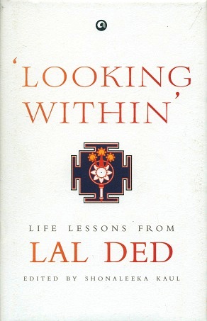 'Looking within': life lessons from Lal Ded