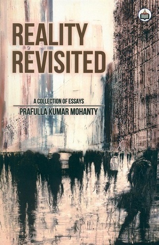 Reality revisited: a collection of essays