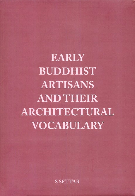 Early Buddhist artisans and their architectural vocabulary