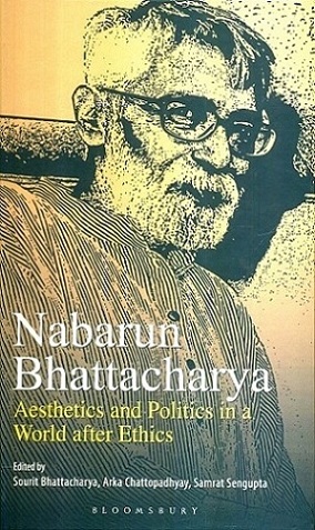Nabarun Bhattacharya: aesthetics and politics in a world after ethics,