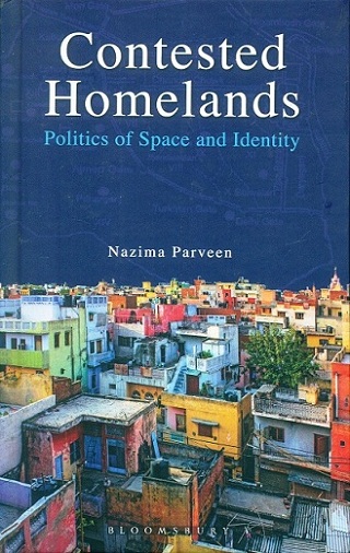 Contested homelands: politics of space and identity