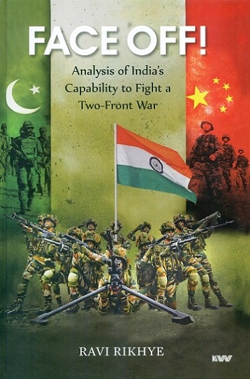 Face off! analysis of India's capability to fight a two-front war