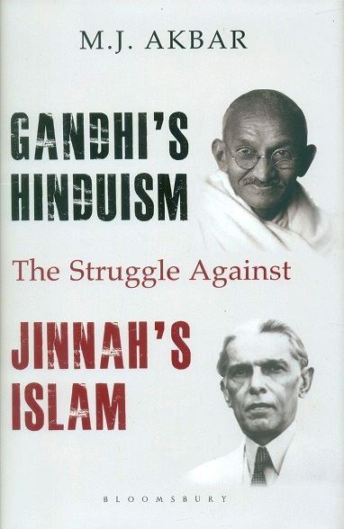Gandhi's Hinduism: the struggle against Jinnah's Islam