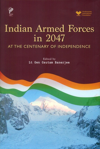 Indian armed forces in 2047 at the centenary of Independence,