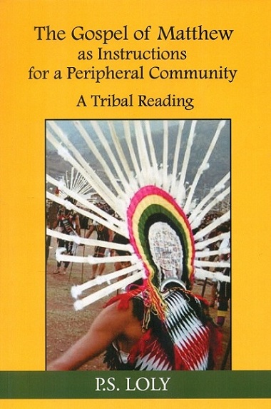 The Gospel of Matthew as instructions for a peripheral community: a tribal reading