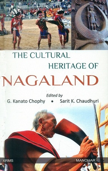 The cultural heritage of Nagaland,