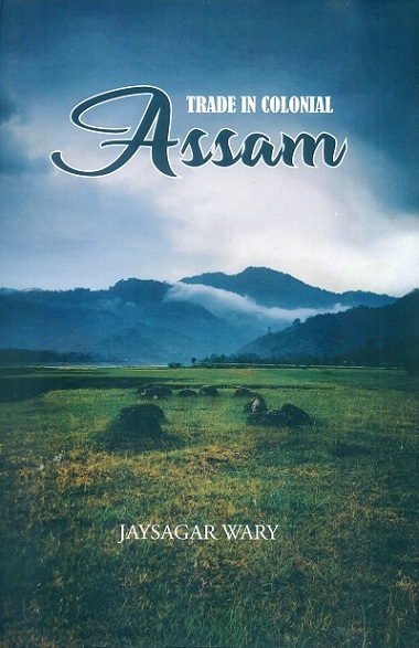 Trade in colonial Assam