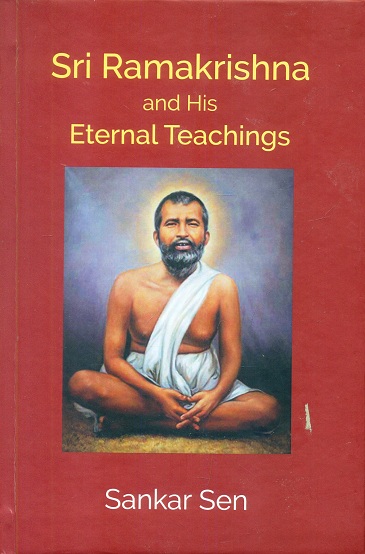Sri Ramakrishna and his eternal teachings