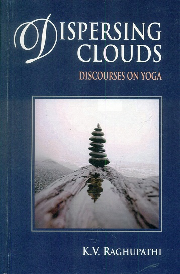 Dispersing clouds: discourses on yoga