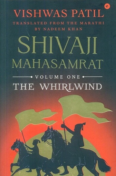 Shivaji Mahasamrat, Vol.1: The Whirlwind,