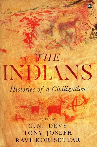 The Indians: histories of a civilization,