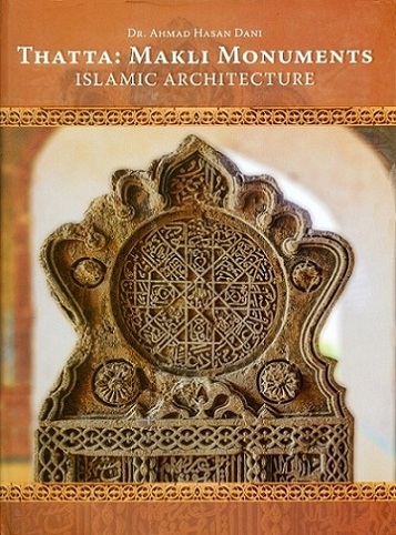Thatta: Makli monuments, Islamic architecture