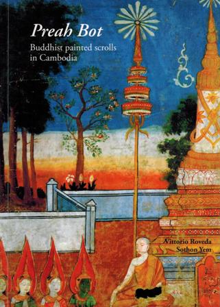 Preah Bot: Buddhist painted scrolls in Cambodia