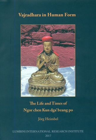 Vajradhara in human form: the life and times of Ngor chen Kun dge'bzang po
