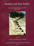 Buddhist and Jaina studies, proceedings of the conference in Lumbini, February 2013, ed. by J. Soni, M. Pahlke & C. Cuppers