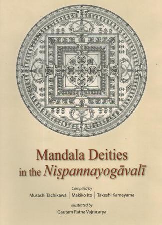 Mandala deities in the Nispannayogavali, comp. by Musashi Tachikawa et al., illus. by Gautam Ratan Vajracarya