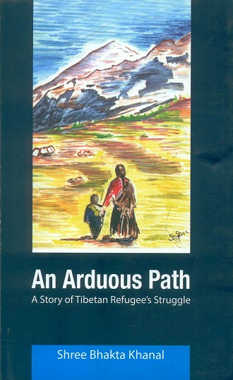 An arduous path: a story of Tibetan refugee