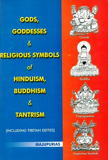 Gods, Goddesses and religious symbols of Hinduism, Buddhism and Tantrism