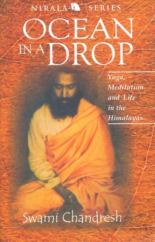 Ocean in a drop: yoga, meditation and life in the Himalayas, 2nd ed.